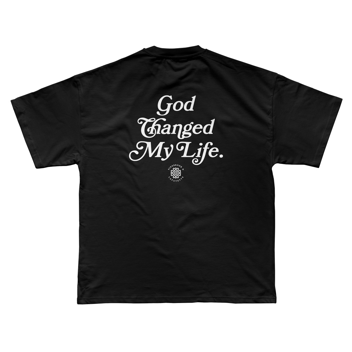 GOD CHANGED MY LIFE TEE ( BLACK)